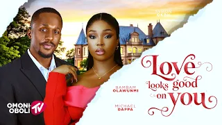 LOVE LOOKS GOOD ON YOU - Nigerian Movies 2026 Latest Full Movies