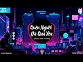Download Lagu Quên Người Đã Quá Yêu Remix  Hà Duy Thái  Dj Kòi Nhạc Nonstop 2022 Cực Hay  Vinahouse D