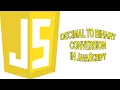 JavaScript Decimal To Binary Conversion