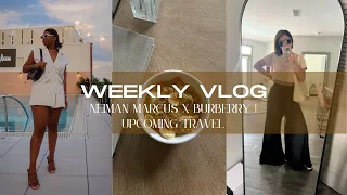 Weekly Vlog Neiman Marcus x Burberry