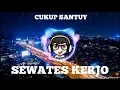 Download Lagu Dj kuat kuatne atimu /sewates kerjo Remix terbaru 2020