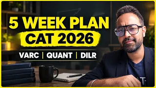 How to prepare for CAT 2026 | Section-wise plan |