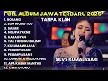 FULL ALBUM JAWA TERBARU 2025 SILVY KUMALASARI | Ropang, Ego Wong Tuo, Sabar, Pelampiasan