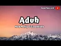 Download Lagu Aduh | Mad Maliq \u0026 D'Essentials (Lirik Lagu)