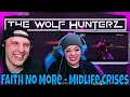 Download Lagu Faith No More - Midlife Crises (LIVE) THE WOLF HUNTERZ Reactions