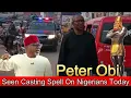 Lagu Peter Obi Was Seen Doing This At Middle Of The Road