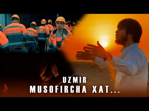 Download MP3 UZmir - Musofircha xat | Узмир - Мусофирча хат (Official music video)