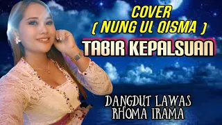 Download Dangdut Lawas - Tabir Kepalsuan // Rhoma Irama // Cover ( Nung Ul Qisma ) MP3