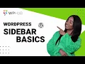 How To Add and Customize Sidebars On Your WordPress Site