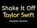 Download Lagu Shake It Off - Taylor Swift (Karaoke Songs With Lyrics - Original Key)