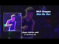 Vietsub Slut Me Out - Nle Choppa