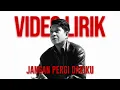 Lagu KRIS TOMAHU - JANGAN PERGI DARIKU (LYRIC VIDEO) LIRIK LAGU VIRAL \u0026 TRENDING TERBARU
