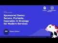 Sponsored Demo Secure Portable Operable A Strategy for Modern Services - G Schiano Lomoriello