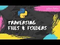 Create folder traverse fetch file info in python
