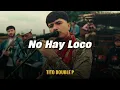 No Hay Loco - Los Caro (LETRA/LYRICS)