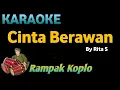 Download Lagu CINTA BERAWAN - Rita S - KARAOKE HD KOPLO RAMPAK