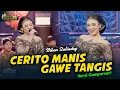 Download Lagu Niken Salindry - CERITO MANIS GAWE TANGIS - Kembar Campursari (Official Music Video)