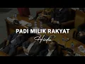 Download Lagu .Feast - Padi Milik Rakyat (Lyrics Video) 
