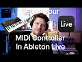 How To Set Up Your MIDI Controller In Ableton Live The EASY Way