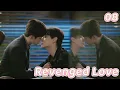 Download Lagu [BL] Revenged Love逆爱EP8 |Wu Suowei was caught in a private moment by Chi Cheng😂|ENG SUB