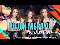 Download Lagu PUJUK MERAYU - FUNKOT VERSION [[ NEW 2025 ]] DJ VALENT OFC