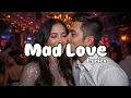 Download Lagu Mad Love - Heartfelt Love Song (Lyrics Video) | UR Melodies