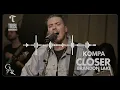 CLOSER - Maverick City Music - Kompa version