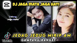 Download Cara Edit Jedag Jedug Capcut DJ Jaga Mata Jaga Hati - CAPCUT MP3
