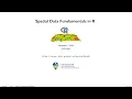 Spatial Data Fundamentals with R