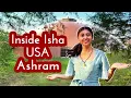 Inside Isha USA Ashram Isha Institute of Inner-sciences III Tennessee Vlog