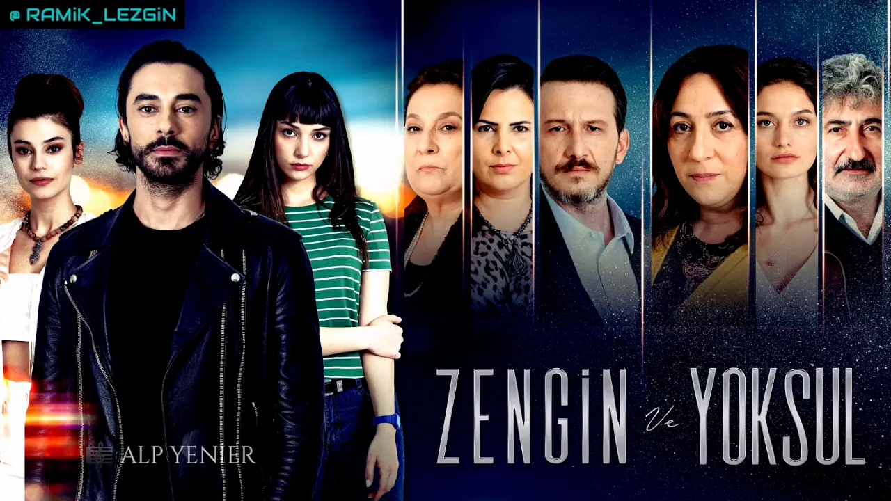 Zengin ve Yoksul - Jenerik