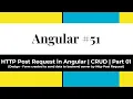 Angular - Http Post Request in Angular CRUD Design