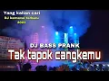 Download Lagu BASS GLERRRR❗️DJ TAK TAPOK CANGKEMU FULL BASS ||  DJ KARNAVAL TERBARU 2023 FULL BASS