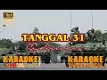 Download Lagu TANGGAL 31 -Sudirman - KARAOKE HD [4K] Tanpa Vocal