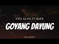 VITA ALVIA ft. RapX - Goyang Dayung ( Lyrics )