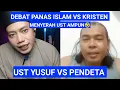 Download Lagu DEBAT SENGIT LUCU UST YUSUF VS PENDETA LANGSUNG MINTA AMPUN UST