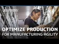 Optimize Production for Manufacturing Agility - Dassault Systemes