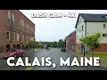 Calais Maine 4K Drive