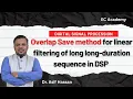 Overlap Save Method Solved Problem Linear Filtering of Long Sequences using DFT DSP Tutorial