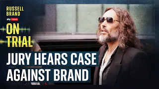 A ‘ruthless sexual predator’ - the prosecution case against Russell Brand | Episode 2