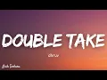 Download Lagu dhruv - double take | Lirik \u0026 Terjemahan Indonesia