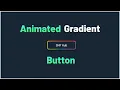 CSS Tricks Animated Gradient Effect Border Button Tutorial using HTML CSS