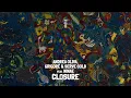 Andrea Oliva & Grigoré & Serve Cold Feat. Ninae - Closure (MIDH 104)