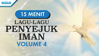 Download Lagu - Lagu Penyejuk Iman Volume 4 - Walau Seribu Rebah - Lord I Worship You - Pandanglah Pada Yesus MP3