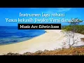 Download Lagu yesus kekasih jiwaku instrumental(Instrumen keyboard)
