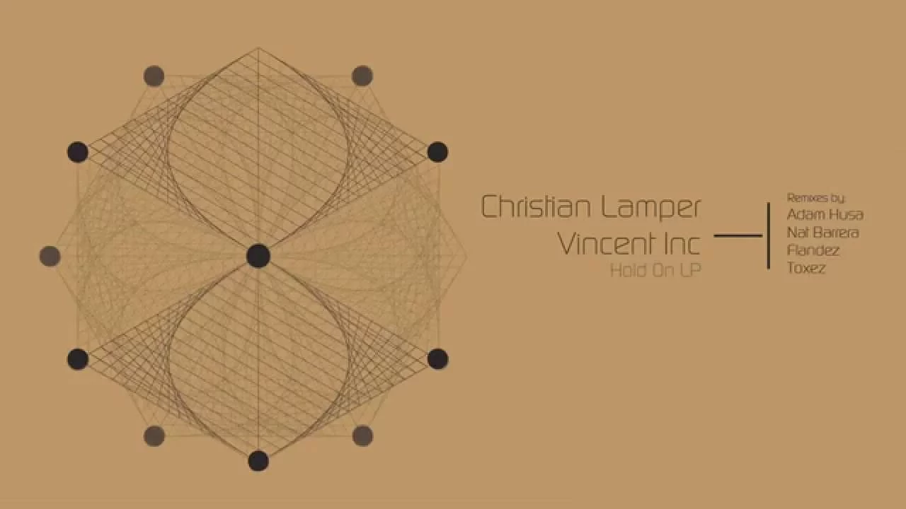 Christian Lamper & Vincent Inc. - Hold On (Nat Barrera Remix)