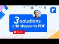 3 Solutions Adding Shapes to PDF