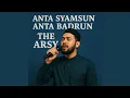 Download Lagu Anta Syamsun Anta Badrun