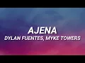 Dylan Fuentes, Myke Towers - Ajena (Letra/Lyrics)