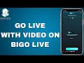 Download Lagu How to Livestream Video On Bigo Live